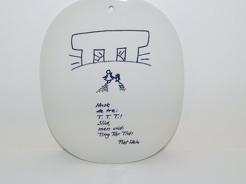 Royal Copenhagen
Piet Hein platte med gruk - Husk de tre T.T.T.